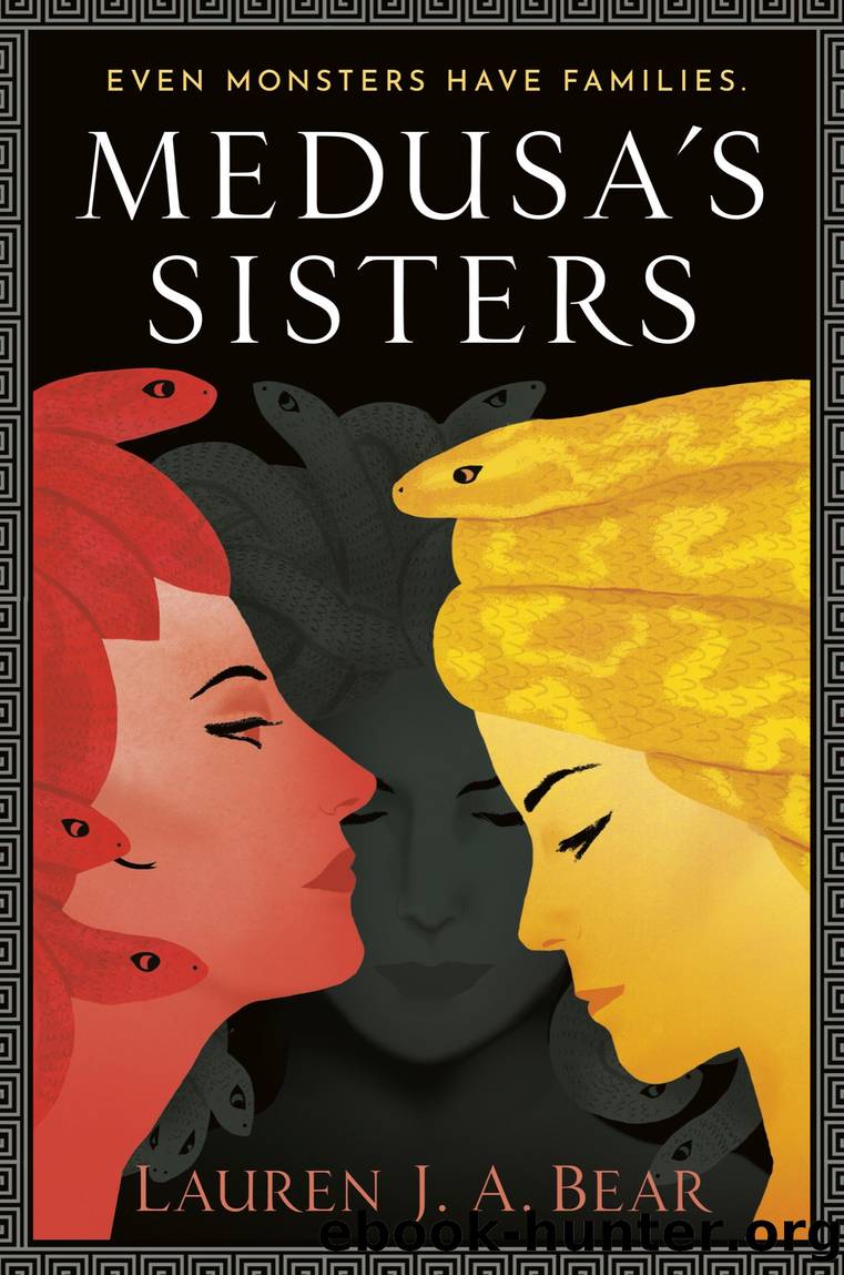 Medusa's Sisters by Lauren J. A. Bear