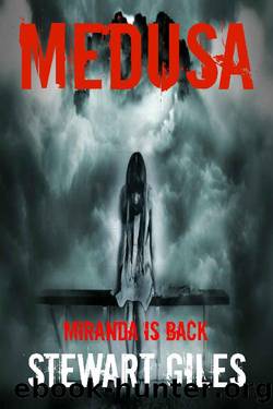 Medusa: Miranda is back (Miranda Trilogy Book 3) by Stewart Giles