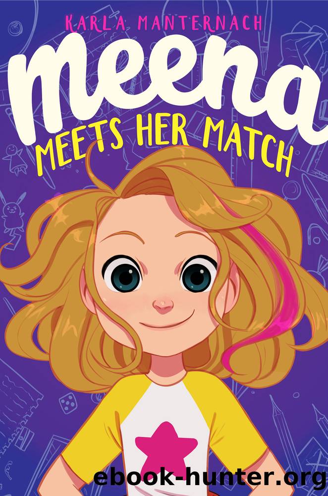 Meena Meets Her Match by Karla Manternach