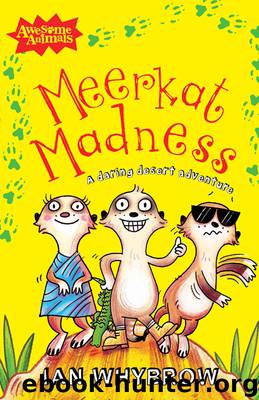 Meerkat Madness by Ian Whybrow