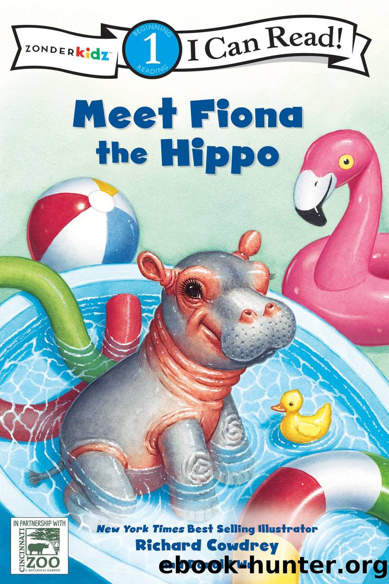 Meet Fiona the Hippo by Zondervan