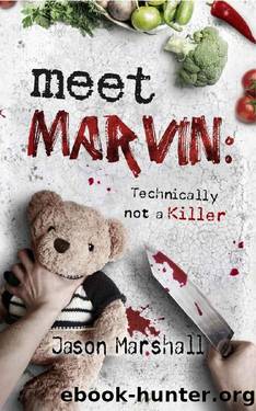 Meet Marvin: Technically Not A Killer by Jason Marshall