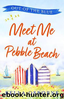 Meet Me at Pebble Beach: Part One – Out of the Blue by Bella Osborne