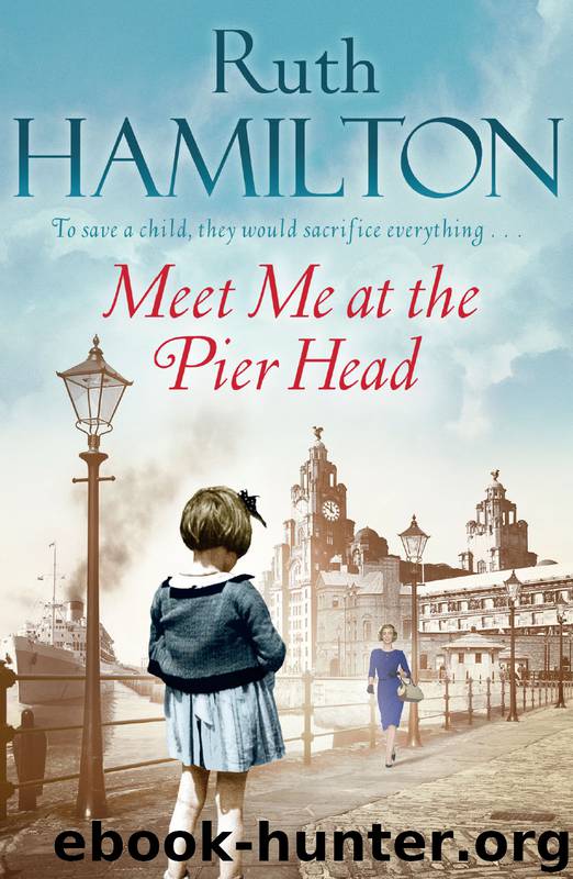Meet Me at the Pier Head by Ruth Hamilton