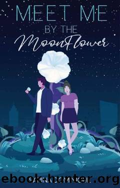Meet Me by the Moonflower by Sarina Dominique