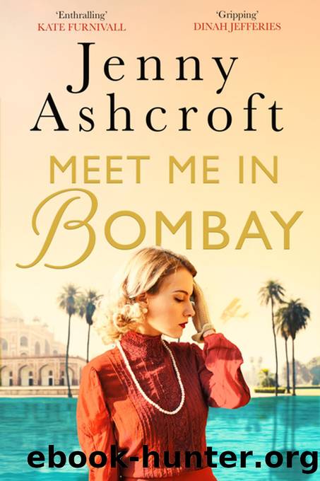 Meet Me in Bombay by Jenny Ashcroft