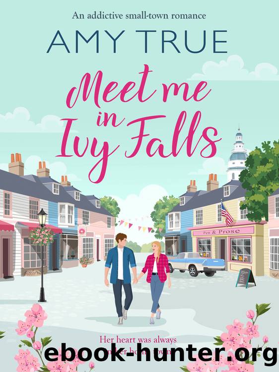 Meet Me in Ivy Falls by Amy True