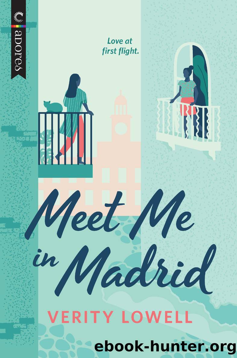 Meet Me in Madrid by Verity Lowell