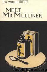 Meet Mr Mulliner by P. G. Wodehouse