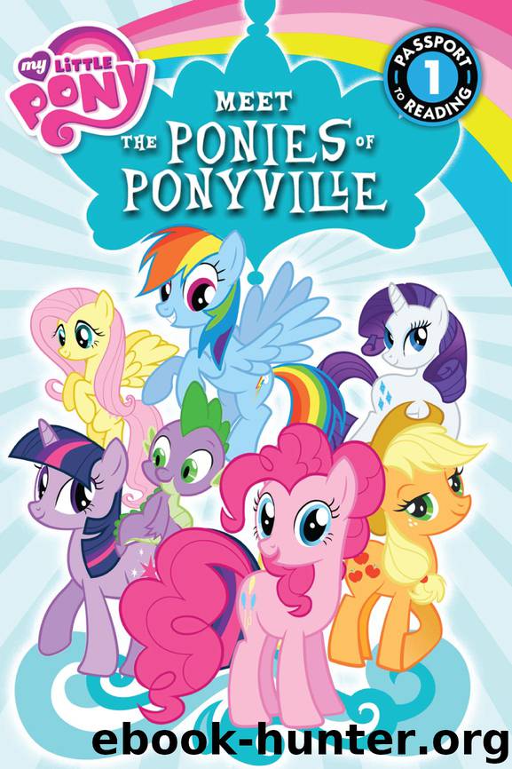 Meet The Ponies of Ponyville by London Olivia