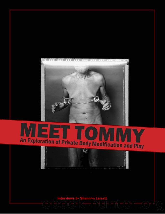 Meet Tommy by Shannon Larratt