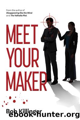 Meet Your Maker by Bob Killinger