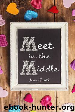 Meet in the Middle by Jenn Faulk