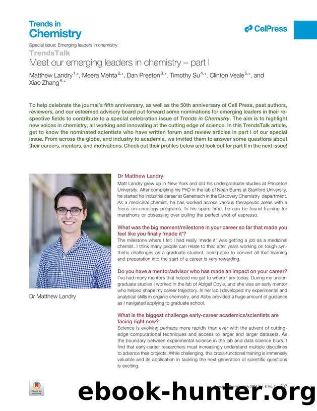 Meet our emerging leaders in chemistry - part I by Matthew Landry & Meera Mehta & Dan Preston & Timothy Su & Clinton Veale & Xiao Zhang