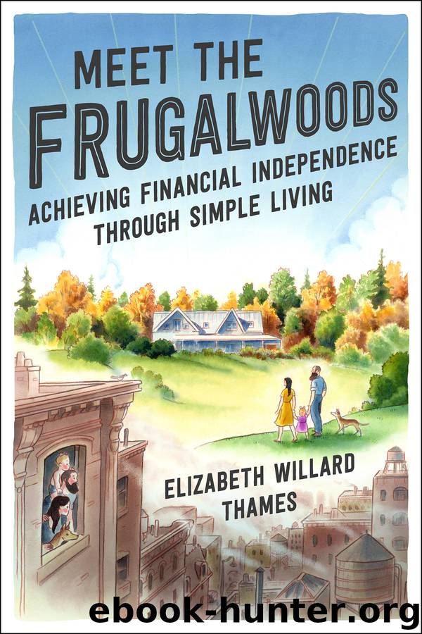 Meet the Frugalwoods by Elizabeth Willard Thames