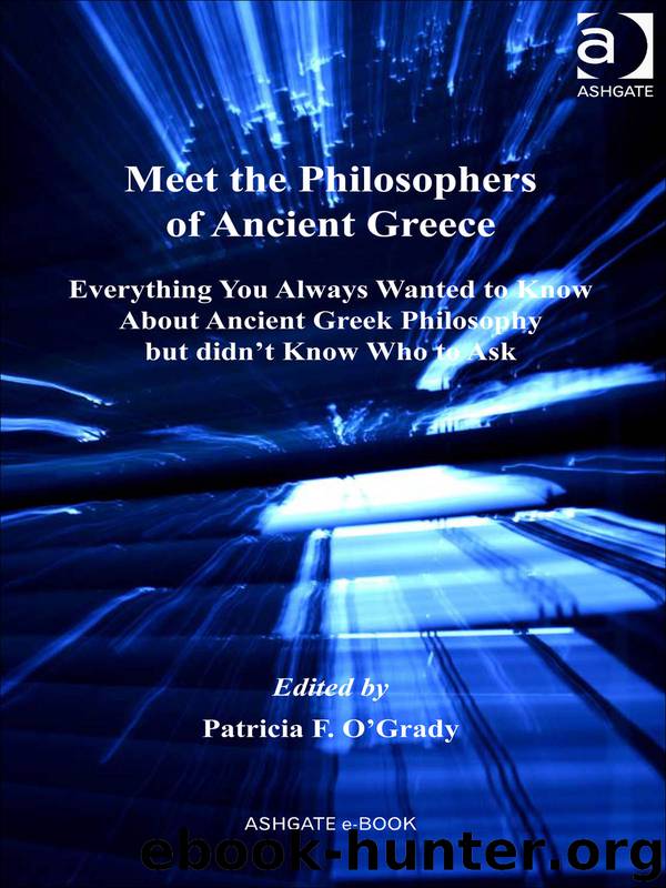Meet the Philosophers of Ancient Greece by O'Grady Patricia F