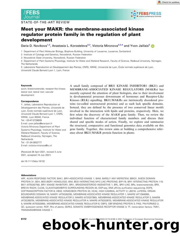 Meet your MAKR: the membraneâassociated kinase regulator protein family in the regulation of plant development by Unknown