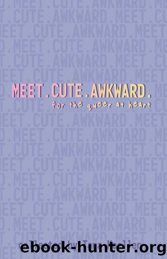 Meet. Cute. Awkward. by Zahra Jons