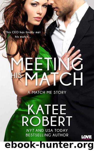 Meeting His Match by Katee Robert