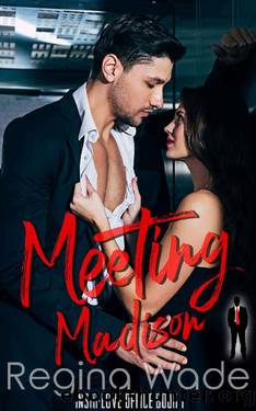 Meeting Madison by Regina Wade