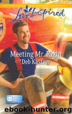 Meeting Mr. Right by Deb Kastner