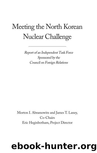 Meeting the North Korean Nuclear Challenge by Council on Foreign Relations