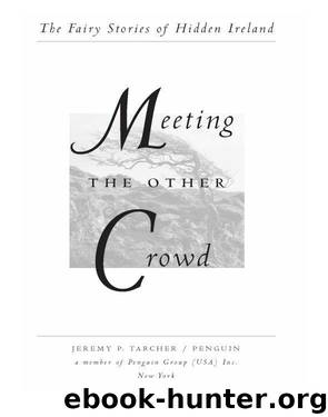 Meeting the Other Crowd by Eddie Lenihan