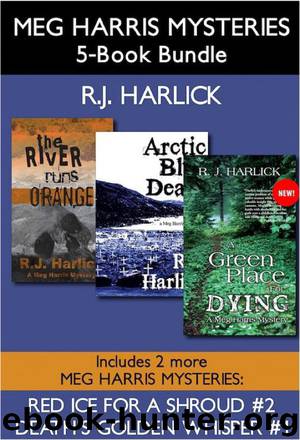 Meg Harris Mysteries 5-Book Bundle by R. J. Harlick