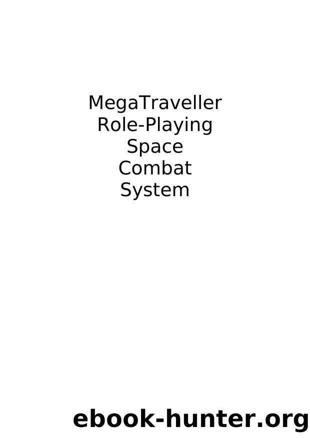 Mega Traveller Role Playing Space Battles by David Foley