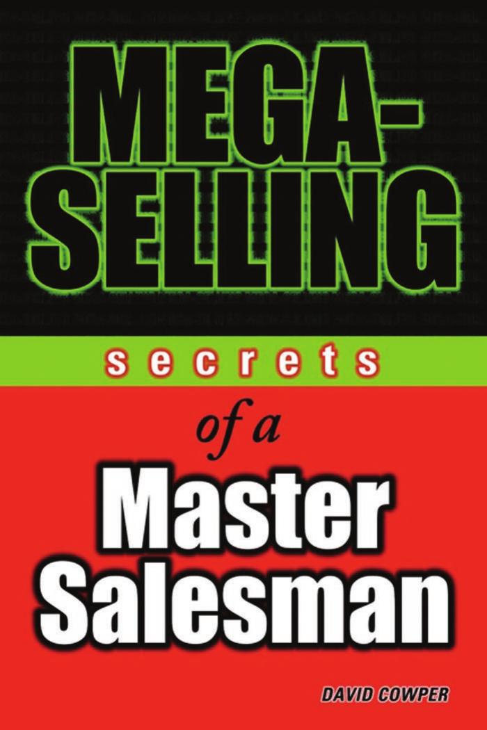 Mega-Selling: Secrets of a Master Salesman by David Cowper Andrew Haynes Donald Cowper