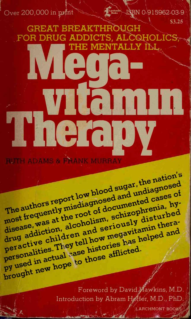 Mega-Vitamin Therapy by Ruth Adams