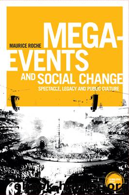 Mega-events and social change by Maurice Roche