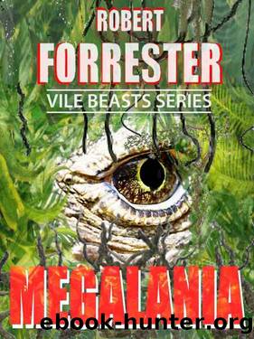 Megalania (Vile Beasts Series) by Robert Forrester