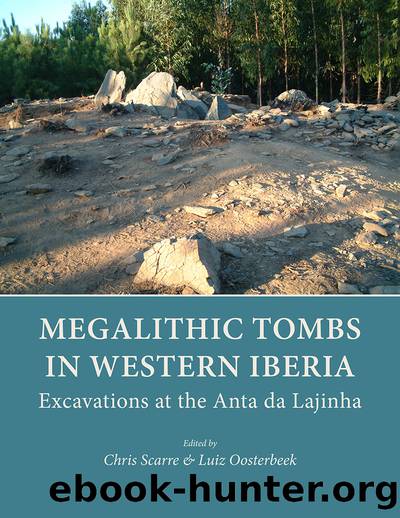 Megalithic Tombs in Western Iberia by Scarre Chris;Oosterbeek Luiz;