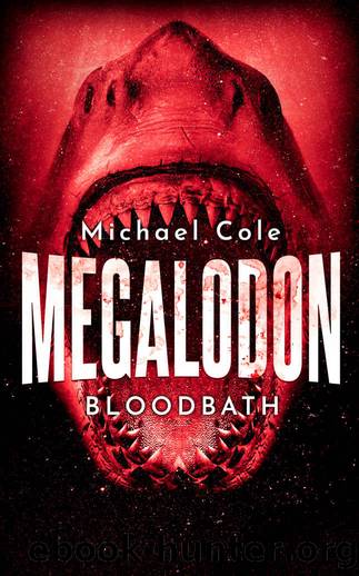 Megalodon: Bloodbath by Michael Cole