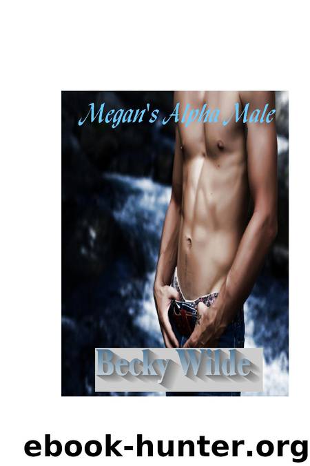 Megans Alpha Male1-- pdf by Becky Wilde