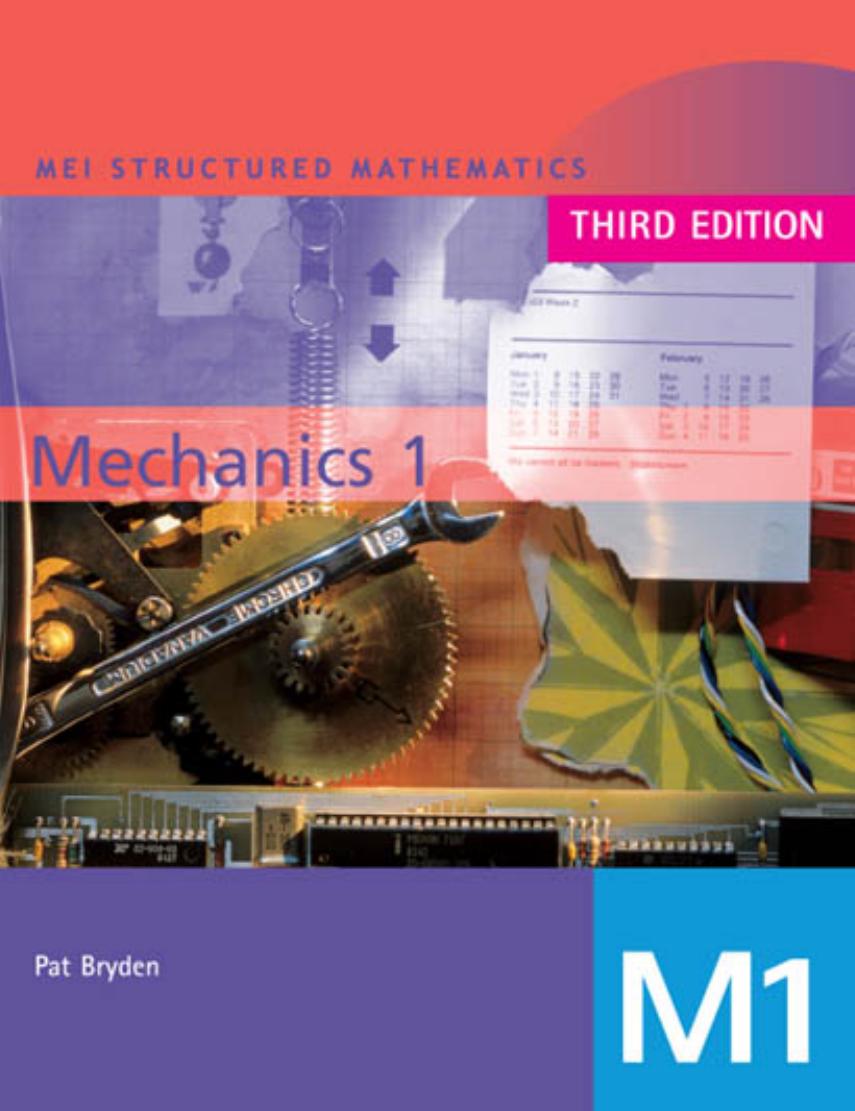 Mei Structured Mathematics: Mechanics 1 by Unknow