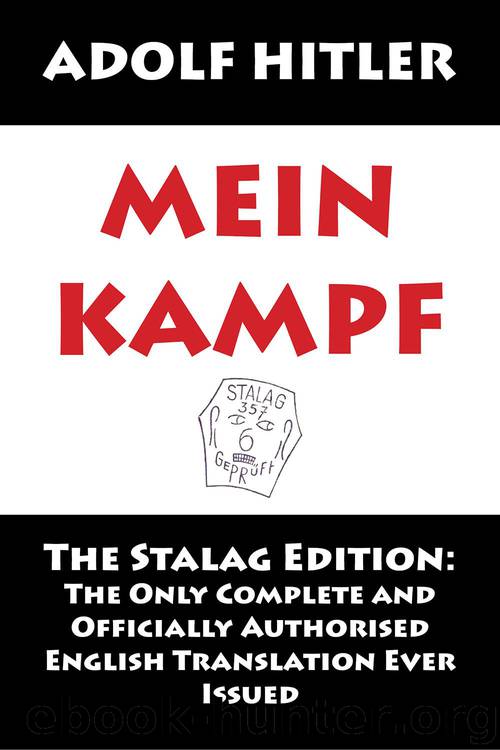 Mein Kampf: The Stalag Edition by Adolf Hitler