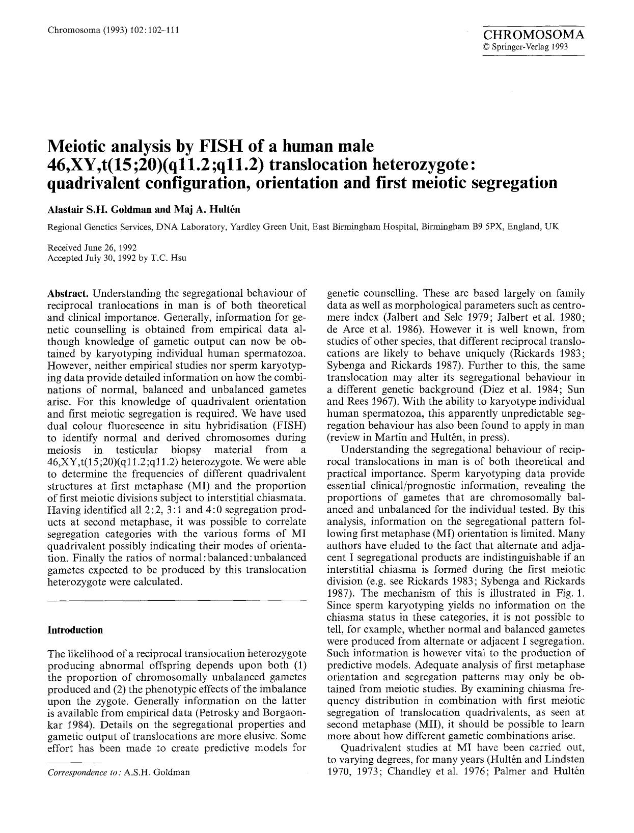 Meiotic analysis by FISH of a human male 46,XY,t(15;20)(q11.2;q11.2) translocation heterozygote: quadrivalent configuration, orientation and first meiotic segregation by Unknown