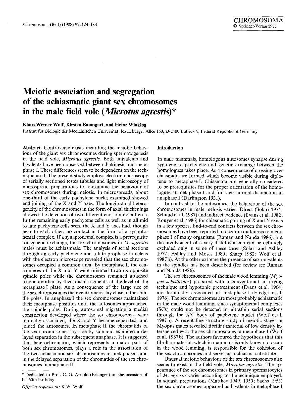 Meiotic association and segregation of the achiasmatic giant sex chromosomes in the male field vole (<Emphasis Type="Italic">Microtus agrestis<Emphasis>) by Unknown