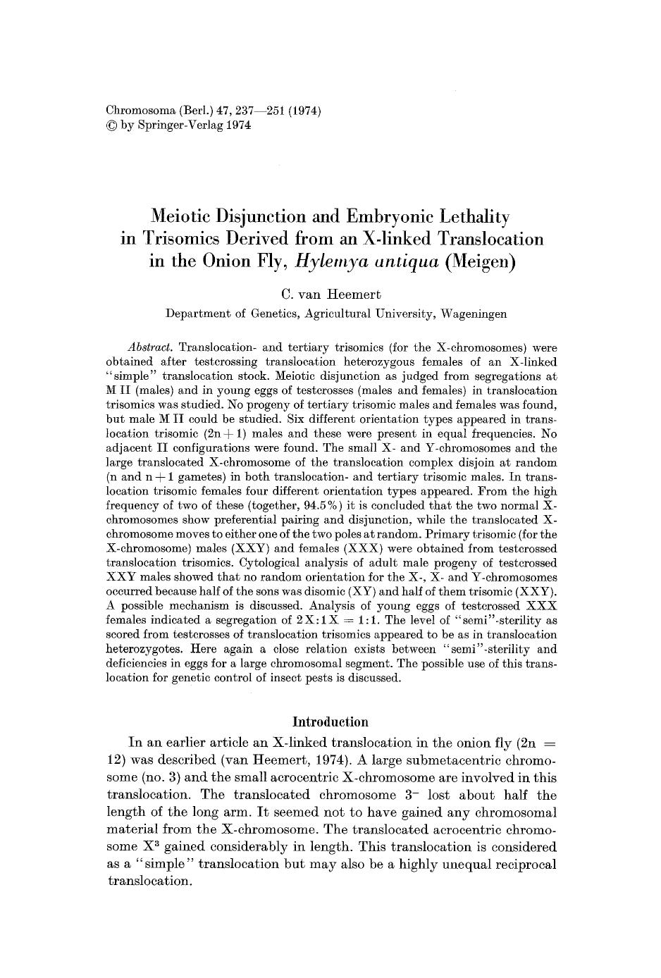 Meiotic disjunction and embryonic lethality in trisomies derived from an X-linked translocation in the onion fly, <Emphasis Type="Italic">Hylemya antiqua<Emphasis> (Meigen) by Unknown