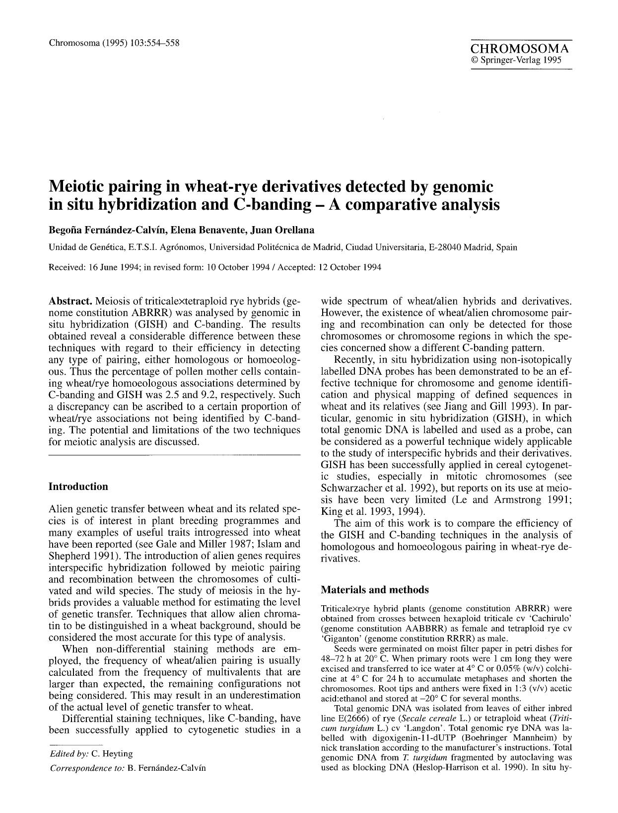 Meiotic pairing in wheat-rye derivatives detected by genomic in situ hybridization and C-banding &#x2014; A comparative analysis by Unknown