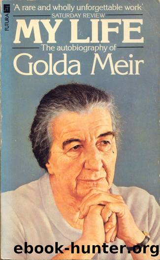 Meir, Golda - My Life  The Autobiography of Golda Meir by Futura Publ. (1977)