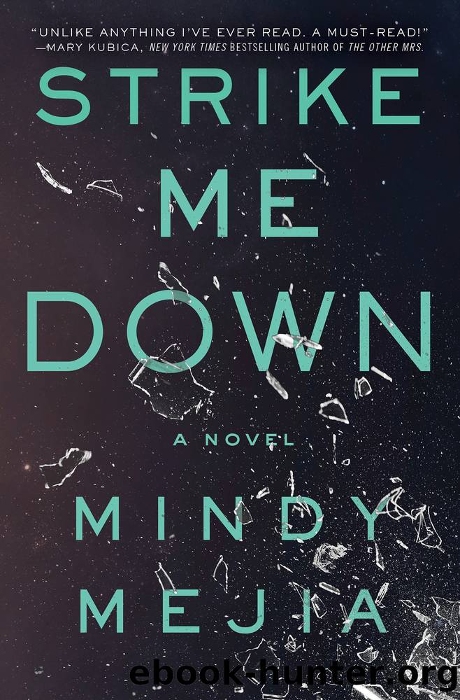 Mejia, Mindy - Strike Me Down by Mejia Mindy