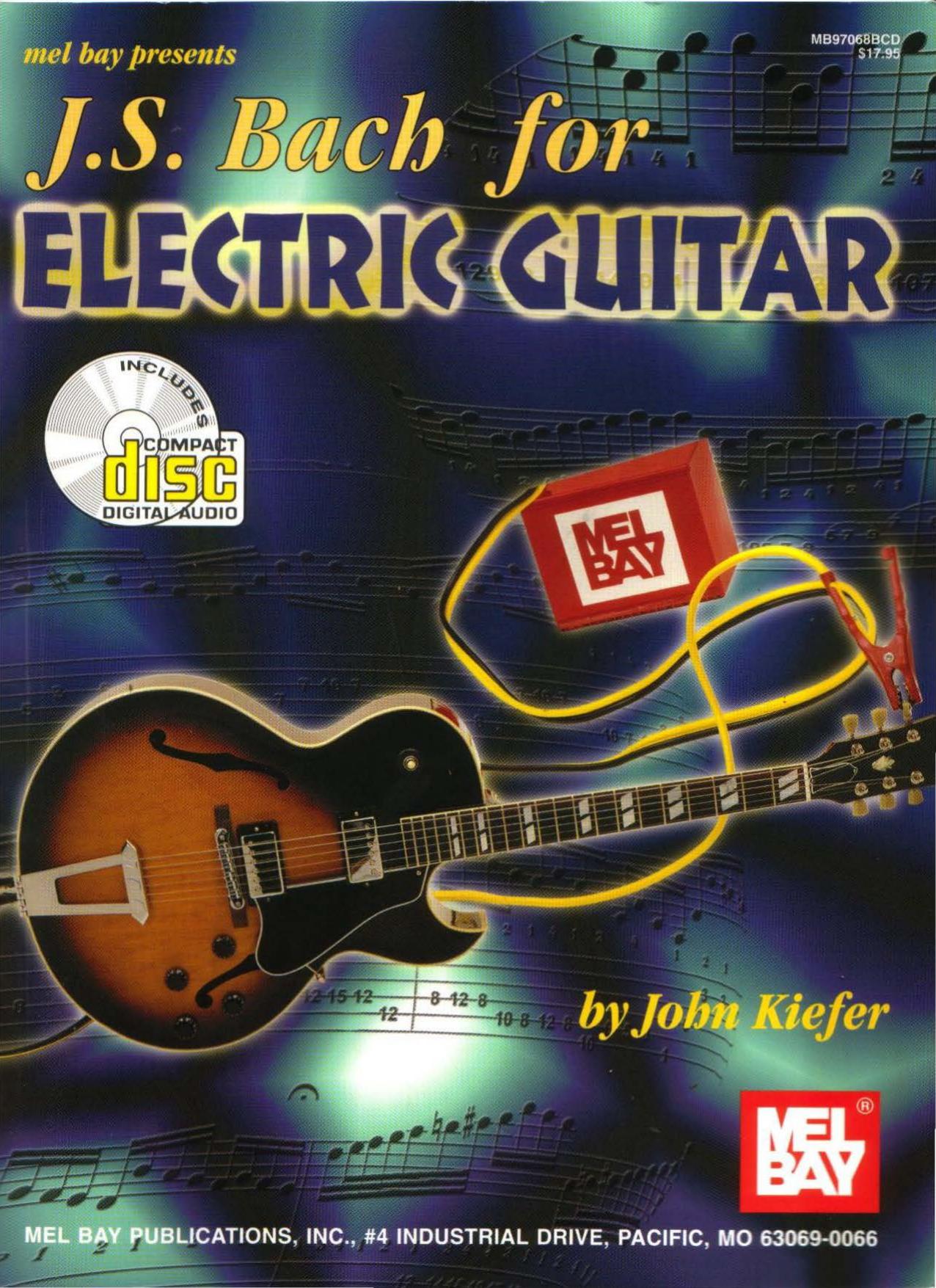 Mel Bay J. S. Bach for Electric Guitar by John Kiefer