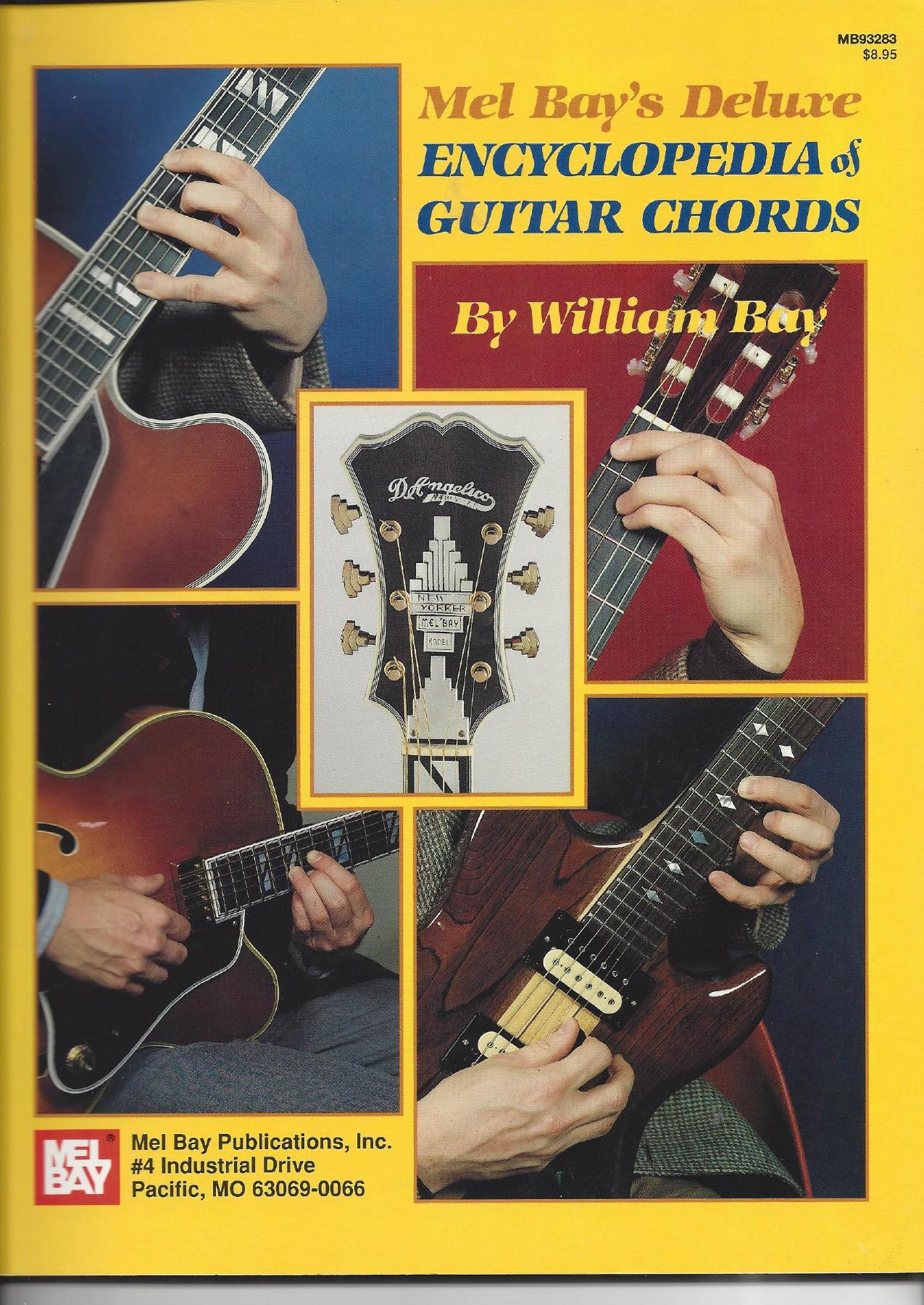 Mel Bayâs Deluxe Encyclopedia of Guitar Chords by William Bay