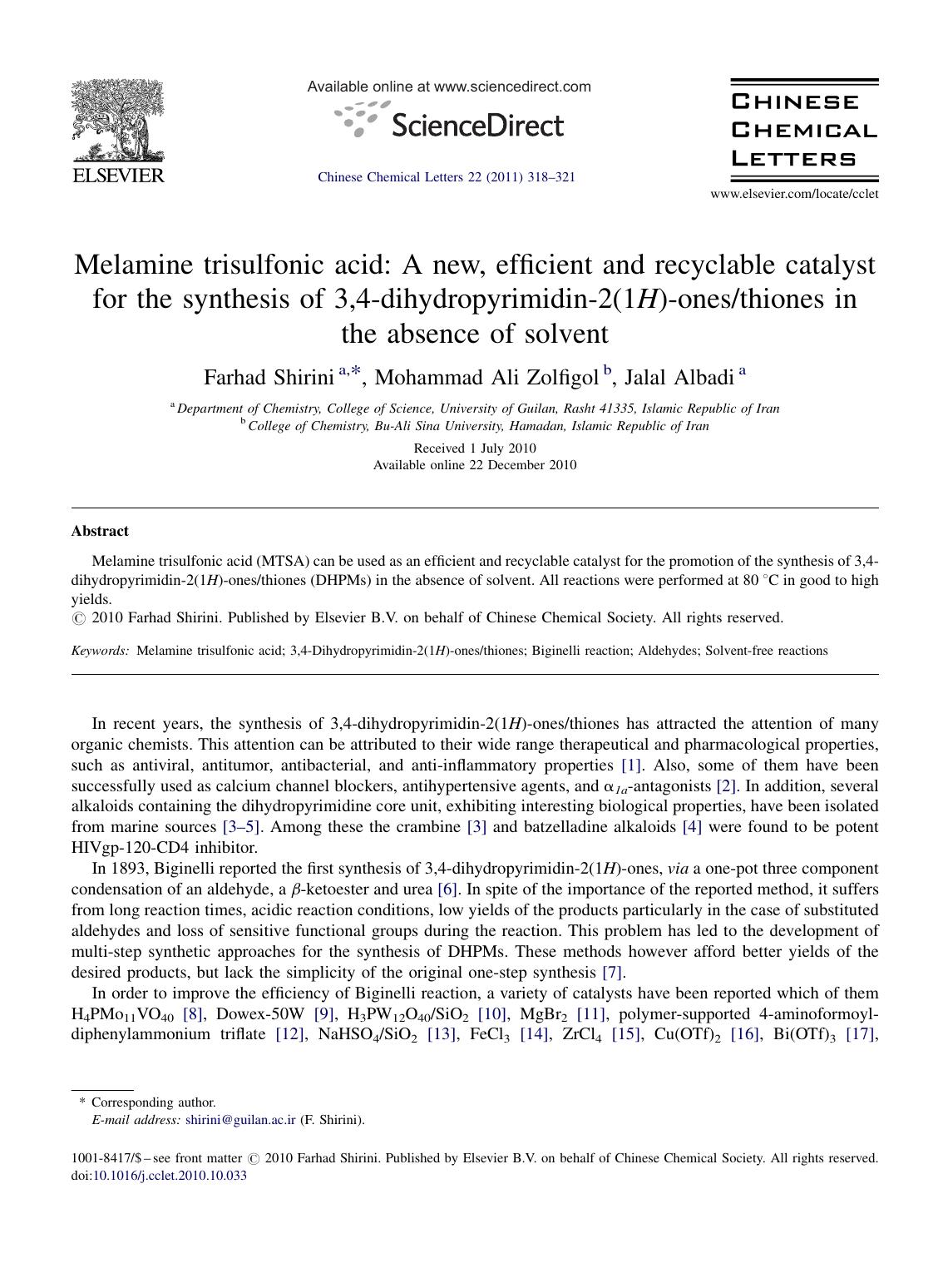 Melamine trisulfonic acid: A new, efficient and recyclable catalyst for the synthesis of 3,4-dihydropyrimidin-2(1H)-onesthiones in the absence of solvent by Farhad Shirini