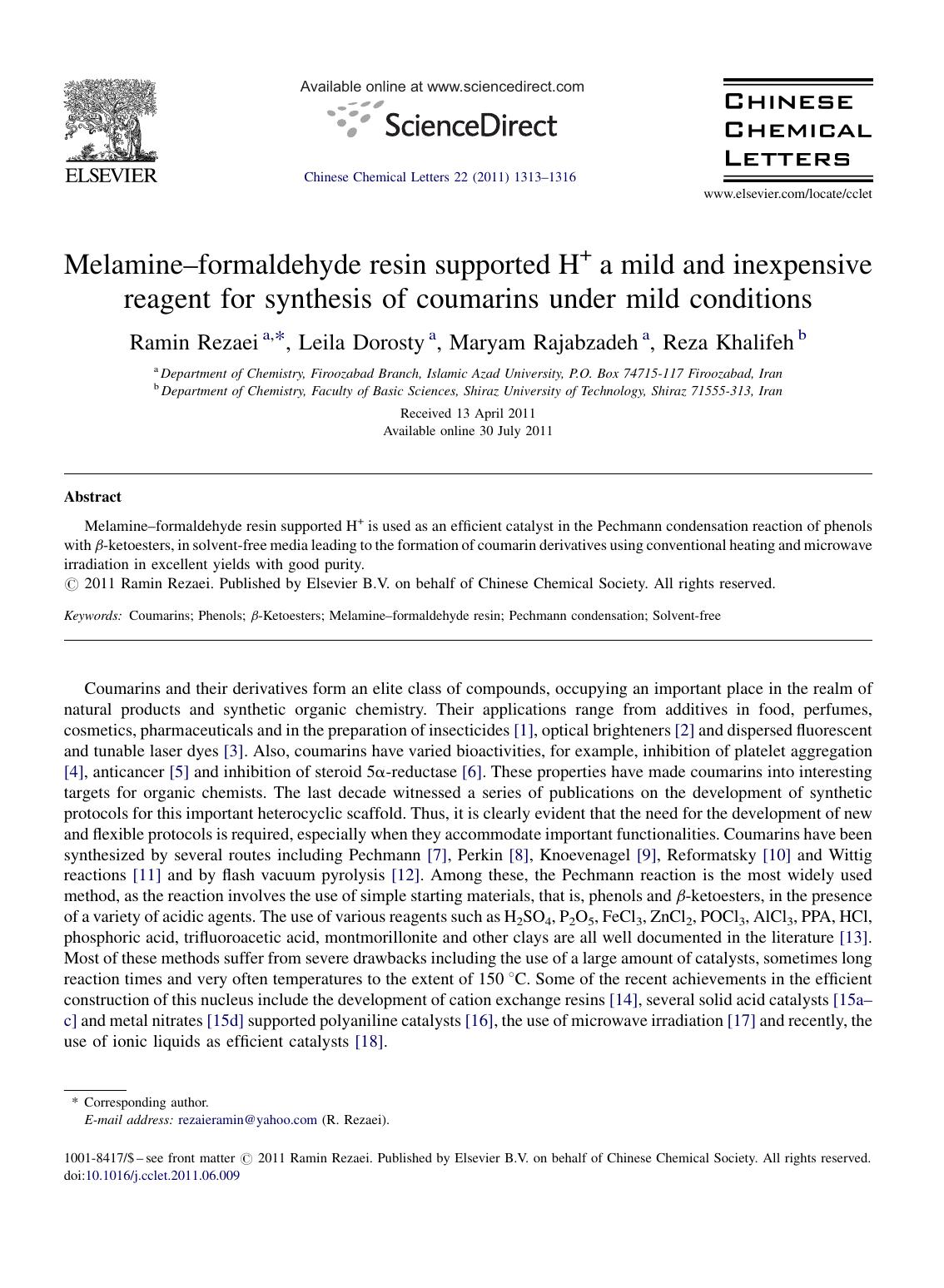 MelamineÃ¢â¬âformaldehyde resin supported H+ a mild and inexpensive reagent for synthesis of coumarins under mild conditions by Ramin Rezaei