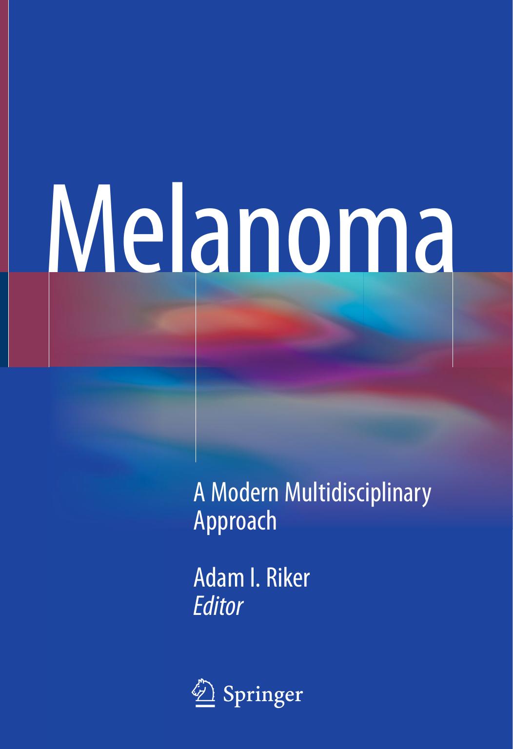 Melanoma by Adam I. Riker
