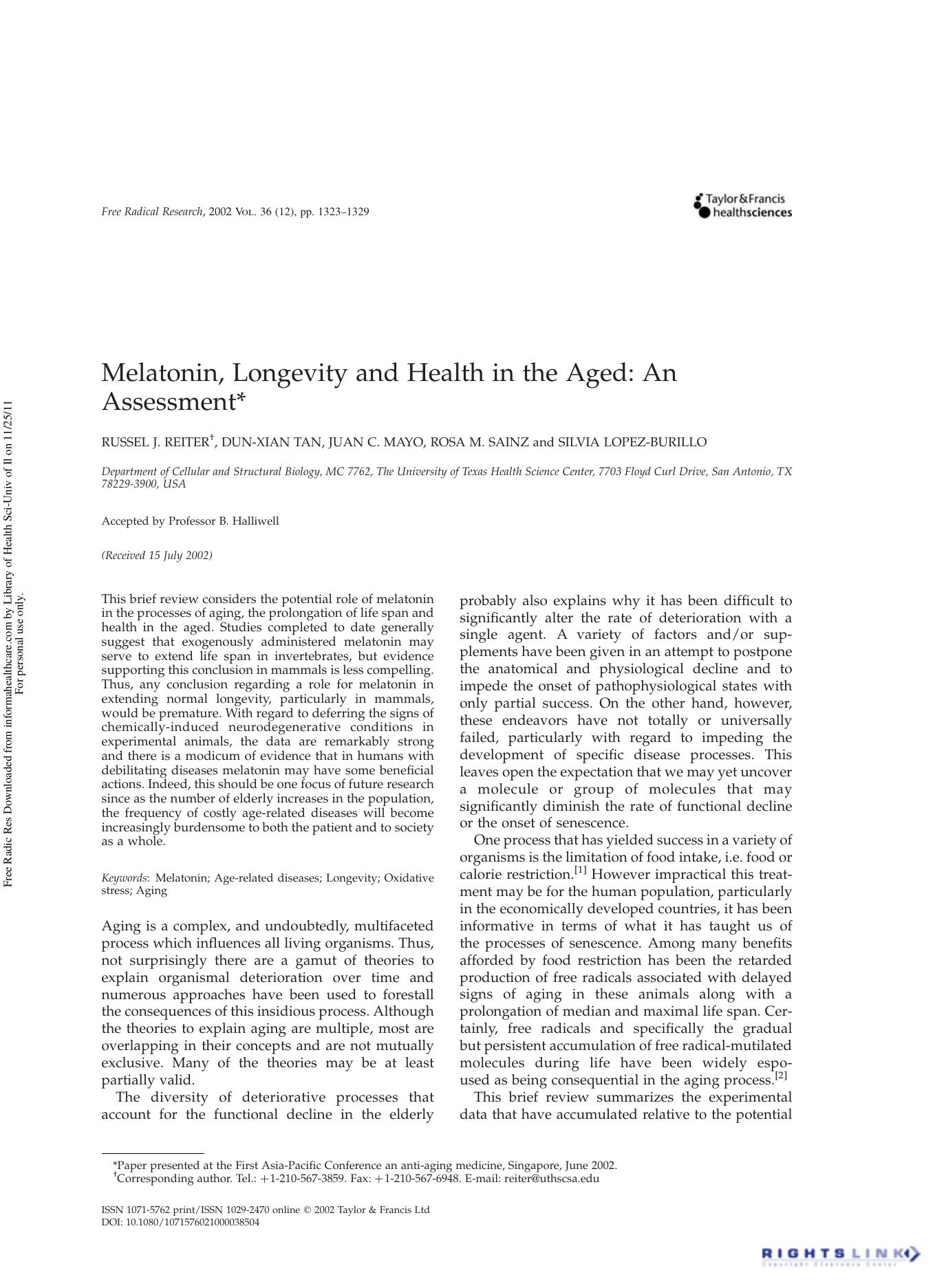 Melatonin, Longevity and Health in the Aged: An Assessment by Russel J. Reiter Dun-xian Tan Juan C. Mayo Rosa M. Sainz & Silvia Lopez-Burillo